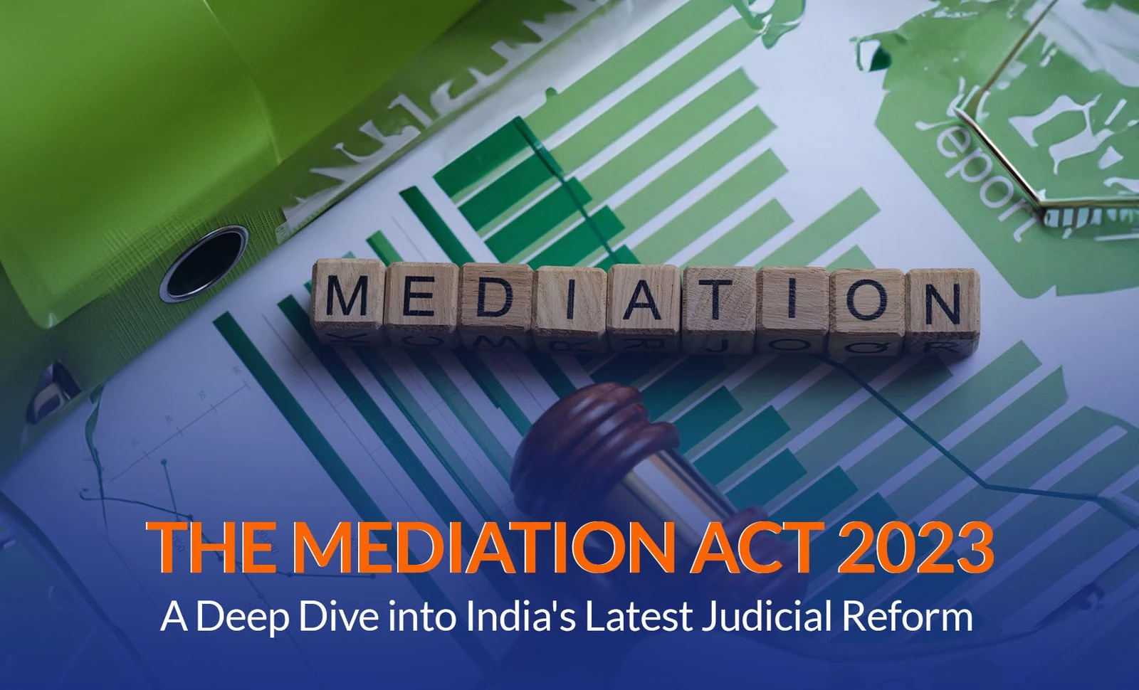 Strengthening Arbitration and Mediation Infrastructure in India