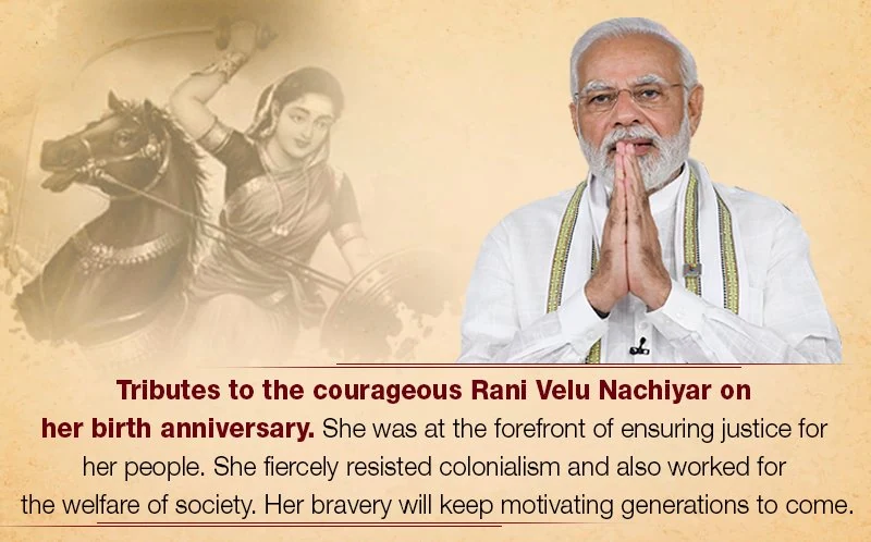 Prime Minister remembers Rani Velu Nachiyar on her birth anniversary